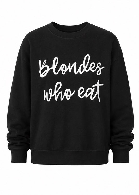 Blondes Who Eat Crewneck